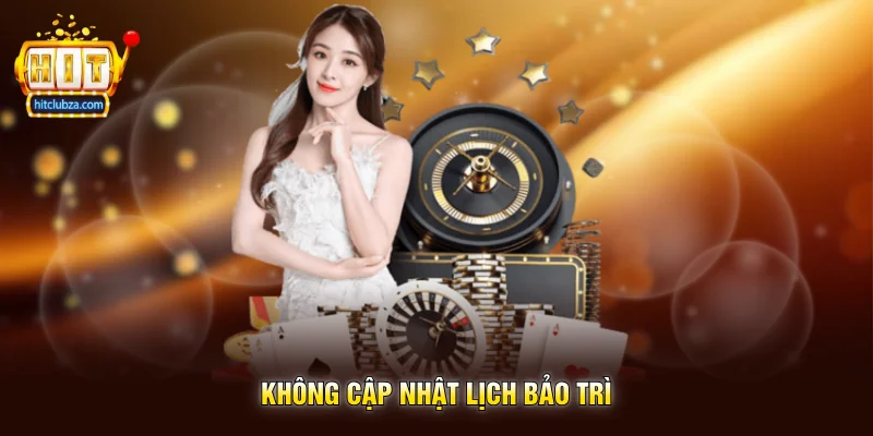 Tin Tức Hitclub 3 Không cập nhật lịch bảo trì