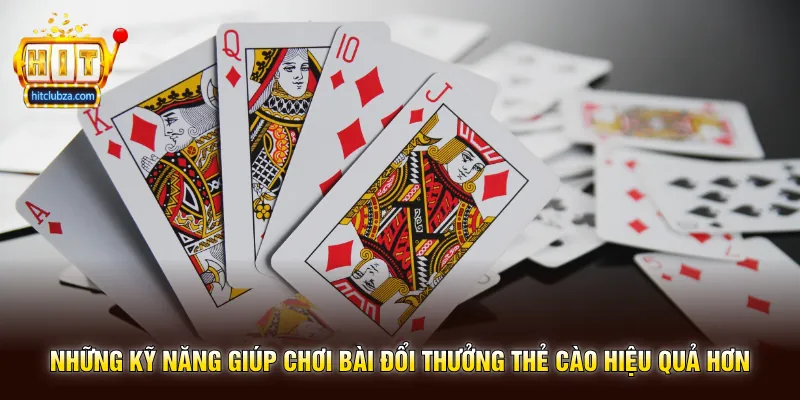 Bài Đổi Thưởng Thẻ Cào xu hướng giải trí trực tuyến được nhiều người quan tâm 2 Những kỹ năng giúp chơi Bài Đổi Thưởng Thẻ Cào hiệu quả hơn