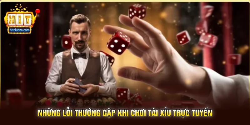 Tài Xỉu Trực Tuyến Trò Chơi Giải Trí Đầy Kịch Tính Trên Điện Thoại 3 Những Lỗi Thường Gặp Khi Chơi Tài Xỉu Trực Tuyến