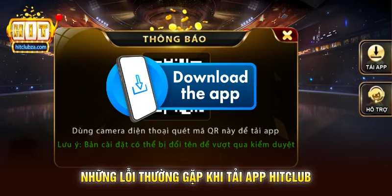 Tải App Hitclub 2 Những lỗi thường gặp khi Tải App Hitclub